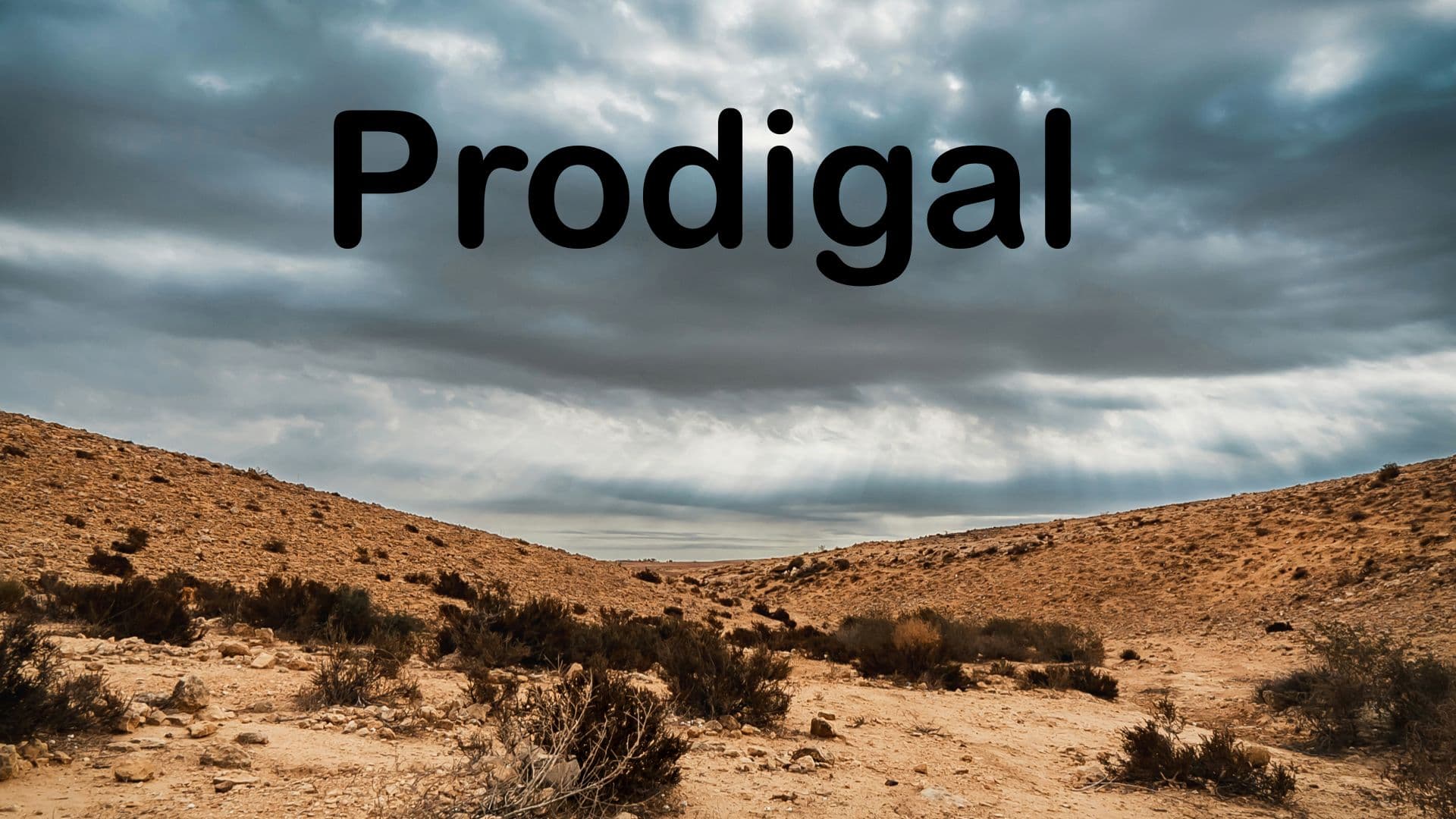 Prodigal: The Younger Son